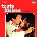 Toote Khilone (1978) Mp3 Songs